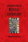 Introduction to Medical Astrology - Wanda Sellar - 9781902405322