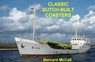 Classic Dutch-Built Coasters - Bernard McCall - 9781902953687