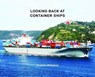 Looking Back at Container Ships - Andrew Wiltshire - 9781902953878