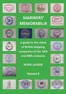 Mariners' Memorabilia Volume 3 - Peter Laister - 9781902953984