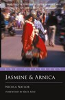 Jasmine and Arnica - Nicola Naylor - 9781903070765
