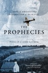 The Prophecies: A Story of Obsession, Love and Betrayal - Philip Carr-Gomm - 9781903232088