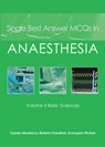 Single Best Answer MCQs in Anaesthesia - Dr Cyprian Mendonca ; Dr Mahesh Chaudhari ; Dr A Pitchiah - 9781903378830