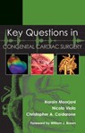 Key Questions in Congenital Cardiac Surgery - Narain Moorjani ; Nicola Viola ; Christopher Caldarone - 9781903378946