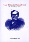 The From Wales to Pennsylvania - David Thomas Story - Peter N. Williams - 9781903529089