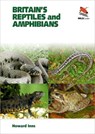 Britain`s Reptiles and Amphibians - Howard Inns ; Chris Packham - 9781903657256
