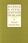 Science & Civilization in Islam - Seyyed Hossein Nasr - 9781903682401