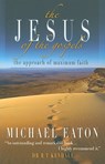 The Jesus of the Gospels - EATON,  Michael - 9781903725610