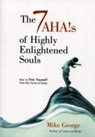7 Aha`s of Highly Enlightened Souls - Mike George - 9781903816318