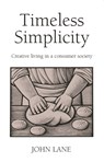 Timeless Simplicity - John Lane - 9781903998007