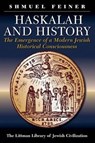 Littman Haskalah and History - Shmuel Feiner - 9781904113102