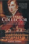 The Exiled Collector - Anne Sebba - 9781904349679