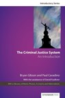 The Criminal Justice System - Bryan Gibson ; Paul Cavadino - 9781904380436