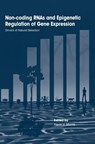Non-Coding RNAs and Epigenetic Regulation of Gene - Kevin V. Morris - 9781904455943