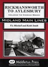 Rickmansworth to Aylesbury - Vic Mitchell ; Keith Smith - 9781904474616