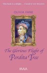 The Glorious Flight of Perdita Tree - Olivia Fane - 9781904559139