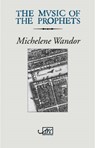 The Music of the Prophets - WANDOR,  Michelene - 9781904614630