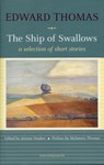 The Ship of Swallows - Edward Thomas - 9781904634164