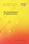 The Foundations of Mathematics - Kenneth Kunen - 9781904987147