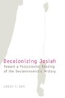 Decolonizing Josiah - Uriah Y. Kim - 9781905048724