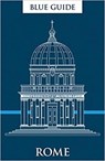 Blue Guide Rome - Alta Macadam ; Annabel Barber - 9781905131877