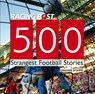 500 Strangest Football Stories - SHARPE,  Graham - 9781905156658