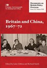 Britain and China, 1967-72 - Richard Smith - 9781905181162