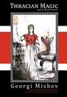 Thracian Magic: Past and Present - Georgi Mishev - 9781905297481