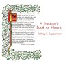 A Theurgist's Book of Hours - Jeffrey S Kupperman - 9781905297894