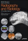 BSAVA Manual of Canine and Feline Radiography and Radiology - Andrew (Centre for Small Animal Studies Holloway ; Fraser (University of Liverpool McConnell - 9781905319442