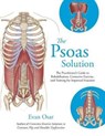 The Psoas Solution - Evan Osar - 9781905367788