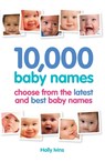 10,000 Baby Names - Holly Ivins - 9781905410637