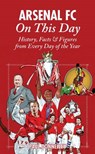 Arsenal On This Day - Paul Donnelley - 9781905411368