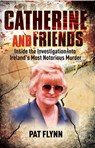 Catherine and Friends - Pat Flynn - 9781905483921
