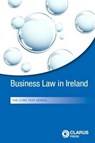 Business Law in Ireland - Anthony Thuillier ; Catherine Thuillier ; Catherine MacDaid - 9781905536771