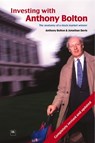 Investing with Anthony Bolton - Anthony Bolton ; Jonathan Davis - 9781905641116