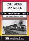 Chester to Rhyl - Vic Mitchell ; Keith Smith - 9781906008932