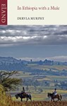 In Ethiopia with a Mule - Dervla Murphy - 9781906011673