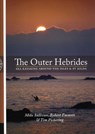 The Outer Hebrides - Mike Sullivan ; Robert Emmott ; Tim Pickering - 9781906095093