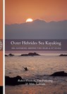 The Outer Hebrides Sea Kayaking - Robert Emmott ; Tim Pickering ; Mike Sullivan - 9781906095093