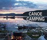 Canoe Camping - Tim Gent - 9781906095482