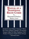 Manual of a Traditional Bacon Curer - Maynard Davies - 9781906122089