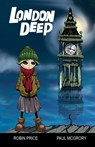 London Deep - Robin Price ; Paul McGrory - 9781906132033