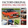 Factory-original Sporting Mk2 Escorts - Dan Williamson - 9781906133290