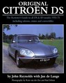 Original Citroen DS (reissue) - John Reynolds ; Jan de Lange - 9781906133832