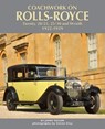 Coachwork on Rolls-Royce Twenty, 20/25, 25/30 & Wraith 1922-1939 - James Taylor - 9781906133924