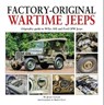 Factory-Original Wartime Jeeps - James Taylor - 9781906133948