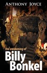 The Awakening of Billy Bonkel - Anthony Joyce - 9781906192402