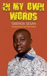 In My Own Words - 'Gbenga Sesan - 9781906192464