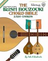 The Irish Bouzouki Chord Bible: GDAD Irish Tuning 2,520 Chords - Tobe A. Richards - 9781906207663